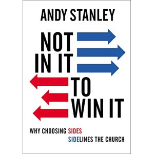 Stanley Not in It to Win It: Why Choosing Sides Sidelines The Church Stanley Not in It to Win It: Why Choosing Sides Sidelines The Church