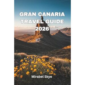 Skye, Mirabel Gran Canaria Travel Guide 2026: Explore Beaches, Culture, Food and Unforgettable Excursions Skye, Mirabel Gran Canaria Travel Guide 2026: Explore Beaches, Culture, Food and Unforgettable Excursions