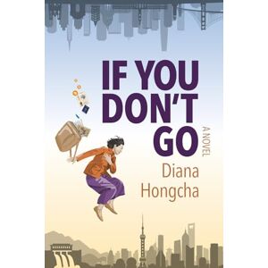 Hongcha, Diana If You Don't Go: A Missing-Person Mystery of Lost Bitcoins and Buried Memories in Modern China: 1 (Alice Zhu) Hongcha, Diana If You Don't Go: A Missing-Person Mystery of Lost Bitcoins and Buried Memories in Modern China: 1 (Alice Zhu)