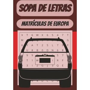 Livros de Puzzles, PG Sopa de Letras Matriculas de EUROPA: Desafio de sopa de letras, divertido e relaxante de matriculas dos países da europa. Com 55 puzzles, 110 páginas, ótimo presente para amantes de passatempos. Livros de Puzzles, PG Sopa de Letras Matriculas de EUROPA: Desafio de sopa de letras, divertido e relaxante de matriculas dos países da europa. Com 55 puzzles, 110 páginas, ótimo presente para amantes de passatempos.