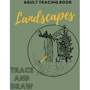 Publications, Rose Trace And Draw Landscapes, Adult Tracing Book: Drawing Book To Relieve Stress, Images To Trace And Color, Stress Busting Activity Book Publications, Rose Trace And Draw Landscapes, Adult Tracing Book: Drawing Book To Relieve Stress, Images To Trace And Color, Stress Busting Activity Book
