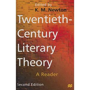 Twentieth-Century Literary Theory: A Reader Twentieth-Century Literary Theory: A Reader
