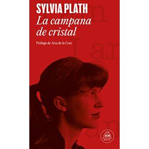 Plath, Sylvia La campana de cristal / The Bell Jar (Random House) Plath, Sylvia La campana de cristal / The Bell Jar (Random House)