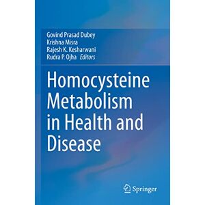 Homocysteine Metabolism in Health and Disease Homocysteine Metabolism in Health and Disease