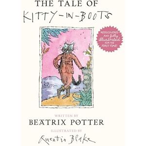 Potter, Beatrix The Tale of Kitty In Boots Potter, Beatrix The Tale of Kitty In Boots