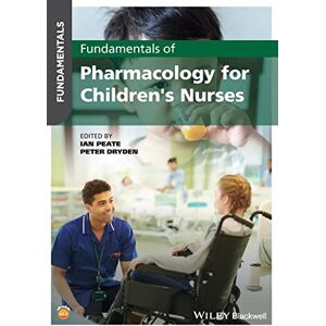 Allied Fundamentals of Pharmacology for Children's Nurses Allied Fundamentals of Pharmacology for Children's Nurses