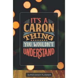 Name Planners, Maria Caron: It's A Caron Thing You Wouldn't Understand Caron Name Custom Gift Planner Calendar Notebook Journal Password Manager Name Planners, Maria Caron: It's A Caron Thing You Wouldn't Understand Caron Name Custom Gift Planner Calendar Notebook Journal Password Manager