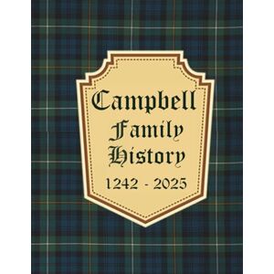 Branch, Carolyn Paul History of the Campbell Family: 1242 2025 Branch, Carolyn Paul History of the Campbell Family: 1242 2025