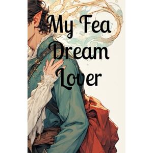 Bojorquez, Faith My Fea Dream Lover Bojorquez, Faith My Fea Dream Lover