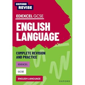 Eddy, Steve Edexcel GCSE English Language Complete Revision and Practice (Oxford Revise: English) Eddy, Steve Edexcel GCSE English Language Complete Revision and Practice (Oxford Revise: English)
