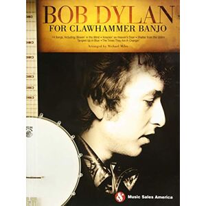 Bob Dylan DYLAN BOB CLAWHAMMER BANJO BJO BK: Instrumental Album Bob Dylan DYLAN BOB CLAWHAMMER BANJO BJO BK: Instrumental Album