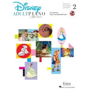 Adult Piano Adventures Disney Book 2.: Classic and Contemporary Disney Hits Adult Piano Adventures Disney Book 2.: Classic and Contemporary Disney Hits