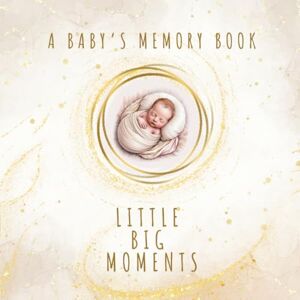 Moments, Loveo A Baby’s Memory Book Little Big Moments: • Mama + Mama • Neutral • Secular Version (No religious content – focuses on shared moments, family warmth, and everyday emotions) Moments, Loveo A Baby’s Memory Book Little Big Moments: • Mama + Mama • Neutral • Secular Version (No religious content – focuses on shared moments, family warmth, and everyday emotions)