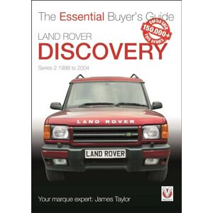 Taylor Land Rover Discovery Series 2 1998 to 2004: Essential Buyer’s Guide Taylor Land Rover Discovery Series 2 1998 to 2004: Essential Buyer’s Guide