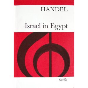Georg Friedrich Händel Israel In Egypt. Mixed Choir And Piano/Organ. Score Georg Friedrich Händel Israel In Egypt. Mixed Choir And Piano/Organ. Score