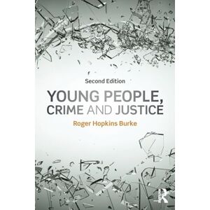 Hopkins Burke, Roger Young People, Crime and Justice Hopkins Burke, Roger Young People, Crime and Justice