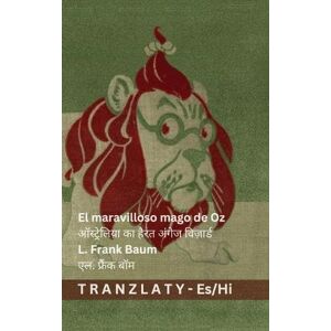 Baumatic El maravilloso mago de Oz / ऑस्ट्रेलिया का हैरत अंगेज विज़ार्ड: Tranzlaty Español हिन्दी Baumatic El maravilloso mago de Oz / ऑस्ट्रेलिया का हैरत अंगेज विज़ार्ड: Tranzlaty Español हिन्दी