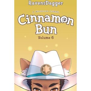 Ravensdagger Cinnamon Bun Volume 6: A Wholesome Litrpg Ravensdagger Cinnamon Bun Volume 6: A Wholesome Litrpg