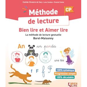 Silvestre de Sacy, Clotilde Méthode de lecture Bien Lire et Aimer Lire: La méthode de lecture gestuelle Borel-Maisonny: 0 Silvestre de Sacy, Clotilde Méthode de lecture Bien Lire et Aimer Lire: La méthode de lecture gestuelle Borel-Maisonny: 0