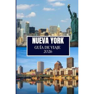 Wander, Philip NUEVA YORK GUÍA DE VIAJE 2026: Descubre lo que los lugareños saben Lugares ocultos, consejos de expertos y sabiduría de viaje (Edición a todo color) Wander, Philip NUEVA YORK GUÍA DE VIAJE 2026: Descubre lo que los lugareños saben Lugares ocultos, consejos de expertos y sabiduría de viaje (Edición a todo color)