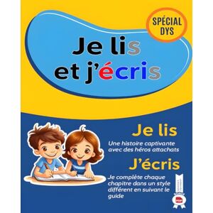 DE ZALDIVAR, Philippe Je lis et j'écris- DYS -: Manuel, cahier d'activité adapté DYS pour aider votre enfant à progresser en production d’écrit (CE2 – CM2) – Pour les ... série de supports pédagogique du CE2 au CM2) DE ZALDIVAR, Philippe Je lis et j'écris- DYS -: Manuel, cahier d'activité adapté DYS pour aider votre enfant à progresser en production d’écrit (CE2 – CM2) – Pour les ... série de supports pédagogique du CE2 au CM2)