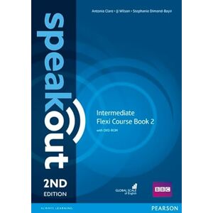 Clare, Antonia Speakout Intermediate 2nd Edition Flexi Coursebook 2 Pack Clare, Antonia Speakout Intermediate 2nd Edition Flexi Coursebook 2 Pack