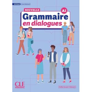 Grand-Clément, Odile La Nouvelle Grammaire en dialogues: A1 Niveau grand débutant + audio online Grand-Clément, Odile La Nouvelle Grammaire en dialogues: A1 Niveau grand débutant + audio online