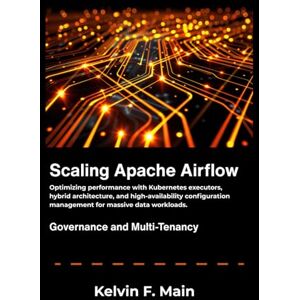 F. Main, Kelvin Scaling Apache Airflow: Optimizing performance with Kubernetes executors, hybrid architecture, and high-availability configuration management for massive data workloads. F. Main, Kelvin Scaling Apache Airflow: Optimizing performance with Kubernetes executors, hybrid architecture, and high-availability configuration management for massive data workloads.