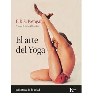 Iyengar, B K S El Arte del Yoga (Biblioteca De La Salud) Iyengar, B K S El Arte del Yoga (Biblioteca De La Salud)