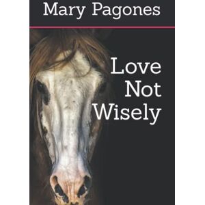 Pagones, Mary Love Not Wisely: 9 (Fortune's Fool) Pagones, Mary Love Not Wisely: 9 (Fortune's Fool)
