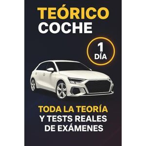 Ruedas, Teoría Sobre Teórico Coche: Toda la Teoría y Todos los Test Necesarios para Obtener el Permiso B a la Primera Ruedas, Teoría Sobre Teórico Coche: Toda la Teoría y Todos los Test Necesarios para Obtener el Permiso B a la Primera