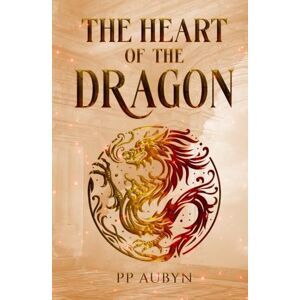 Aubyn, Peppa The Heart of the Dragon: A spellbinding fast paced, emotional fantasy: A stolen Heart. A dying World. A girl bound to the fire of an ancient beast. A prophecy awakens, Pollux must do or die. Aubyn, Peppa The Heart of the Dragon: A spellbinding fast paced, emotional fantasy: A stolen Heart. A dying World. A girl bound to the fire of an ancient beast. A prophecy awakens, Pollux must do or die.