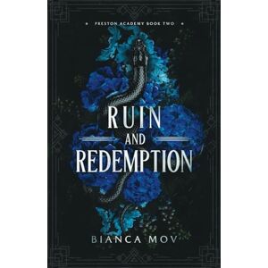 Mov, Bianca Ruin and Redemption: A Dark Boarding School Romance (Preston Academy Book 2) Mov, Bianca Ruin and Redemption: A Dark Boarding School Romance (Preston Academy Book 2)