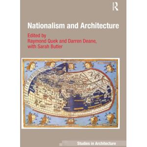 Deane, Darren Nationalism and Architecture (Ashgate Studies in Architecture) Deane, Darren Nationalism and Architecture (Ashgate Studies in Architecture)