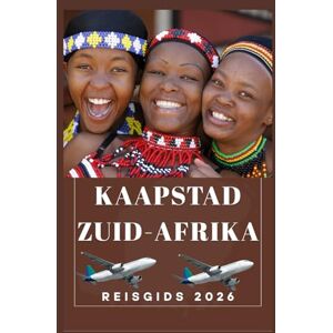 Birham, Helen KAAPSTAD ZUID-AFRIKA Reisgids 2026 (AFRICA COUNTRIES UPDATED LOW BUDGET TRAVEL GUIDE (ENGLISH, GERMAN, ITALIAN, FRENCH, JAPANESE, SPANISH, DUTCH, POLISH)) Birham, Helen KAAPSTAD ZUID-AFRIKA Reisgids 2026 (AFRICA COUNTRIES UPDATED LOW BUDGET TRAVEL GUIDE (ENGLISH, GERMAN, ITALIAN, FRENCH, JAPANESE, SPANISH, DUTCH, POLISH))