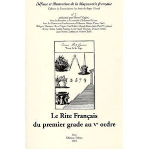 Vigier, Hervé Le Rite Français du premier grade au V° ordre Vigier, Hervé Le Rite Français du premier grade au V° ordre