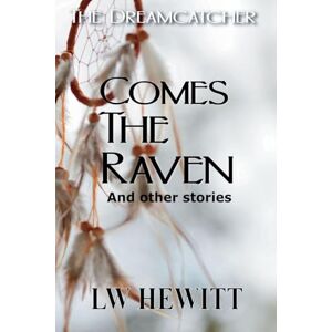Hewitt, L.W. Comes the Raven (1) Hewitt, L.W. Comes the Raven (1)