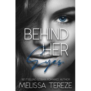 Tereze, Melissa Behind Her Eyes Tereze, Melissa Behind Her Eyes