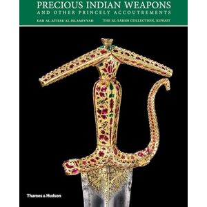 Kaoukji, Salam Precious Indian Weapons: and other Princely Accoutrements (The Al-Sabah Collection) Kaoukji, Salam Precious Indian Weapons: and other Princely Accoutrements (The Al-Sabah Collection)