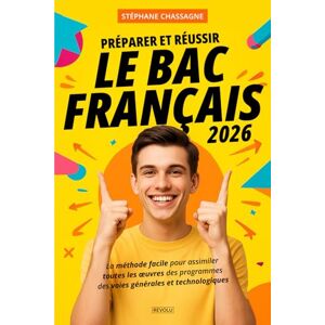 Chassagne, Stéphane Préparer et réussir le bac français 2026: La méthode facile pour assimiler toutes les œuvres des programmes des voies générales et technologiques Chassagne, Stéphane Préparer et réussir le bac français 2026: La méthode facile pour assimiler toutes les œuvres des programmes des voies générales et technologiques