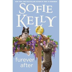 Sofie Kelly Furever After: 16 (Magical Cats) Sofie Kelly Furever After: 16 (Magical Cats)