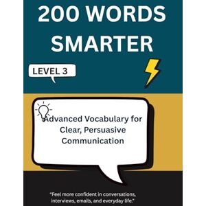 Press, Qdix 200 WORDS SMARTER: Advanced Vocabulary for Clear, Persuasive Communication Level 3 (Trivia Books) Press, Qdix 200 WORDS SMARTER: Advanced Vocabulary for Clear, Persuasive Communication Level 3 (Trivia Books)