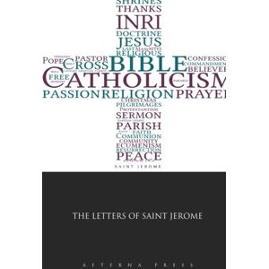 Saint Jerome The Letters of Saint Jerome The Letters of