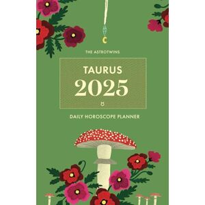 Edut, Ophira The AstroTwins Taurus 2025 Daily Horoscope Planner Edut, Ophira The AstroTwins Taurus 2025 Daily Horoscope Planner
