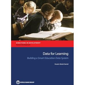 World Bank Publications Data for Learning: Building a Smart Education Data System (Directions in Development Human Development) World Bank Publications Data for Learning: Building a Smart Education Data System (Directions in Development Human Development)