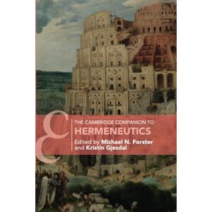 The Cambridge Companion to Hermeneutics (Cambridge Companions to Philosophy) The Cambridge Companion to Hermeneutics (Cambridge Companions to Philosophy)