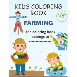 Singh, Mrs Anju Farming Fun: A Colorful Adventure Singh, Mrs Anju Farming Fun: A Colorful Adventure