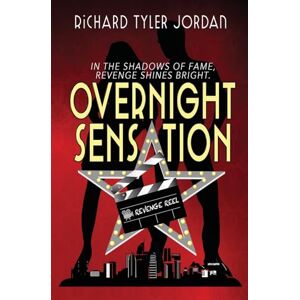 Jordan, Richard Tyler Overnight Sensation Jordan, Richard Tyler Overnight Sensation