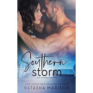 Madison, Natasha Southern Storm (the southern series): 3 Madison, Natasha Southern Storm (the southern series): 3