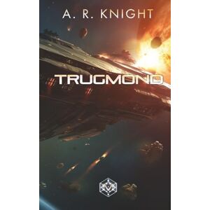 Knight, A.R. Trugmond (Die Wilden Neuner) Knight, A.R. Trugmond (Die Wilden Neuner)